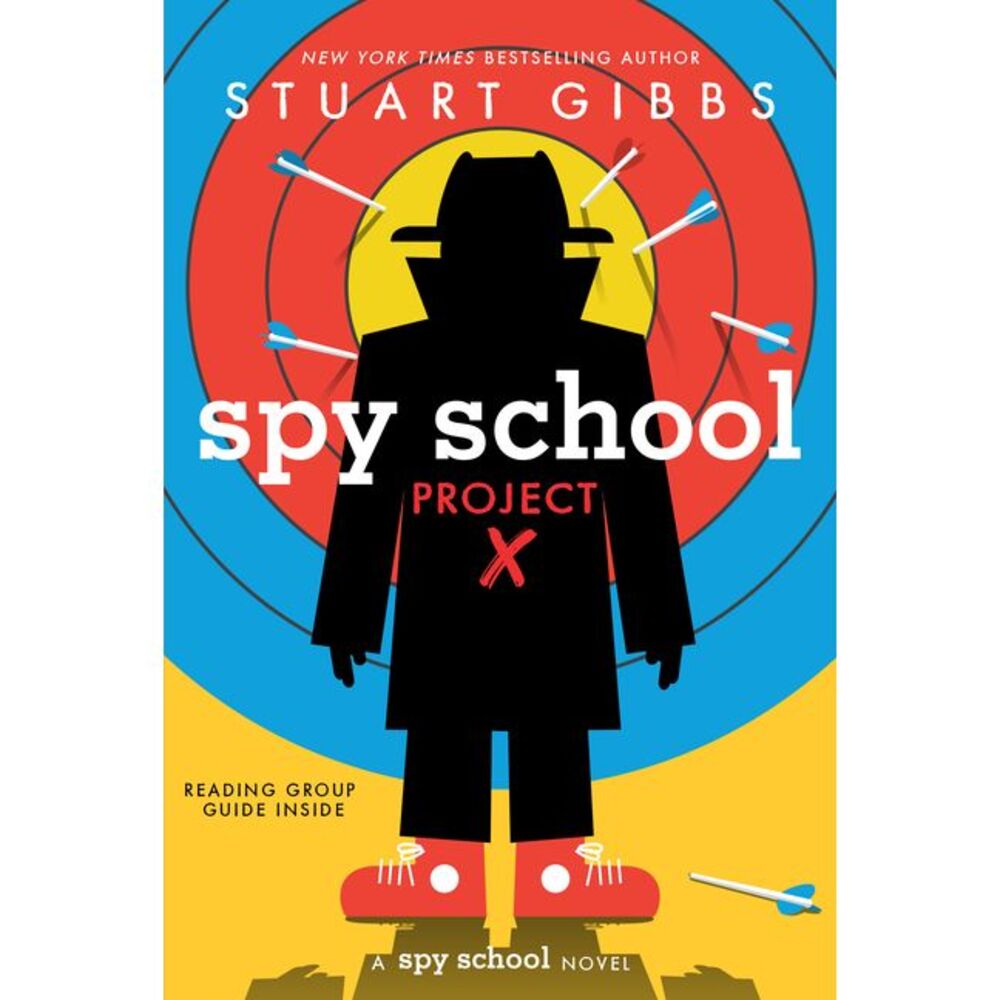 Spy School Project X -- Stuart Gibbs